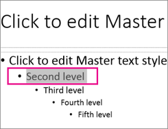 Slide master layout with second level text selected