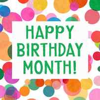 Happy Birthday Month Confetti- Art by Linda Woods by Linda Woods