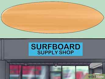 Step 4 Get a foam or wood surfboard blank from a surfboard supply shop.