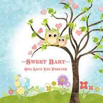 Sweet Baby - Owl Love You Forever Nursery by Audrey Jeanne Roberts