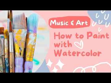 How to Paint with Watercolor for Kids