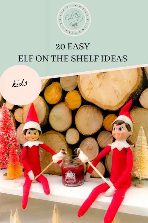 20 Easy Elf on the Shelf Ideas