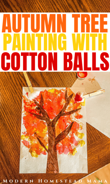 Autumn Tree Cotton Ball Painting Craft | Modern Homestead Mama