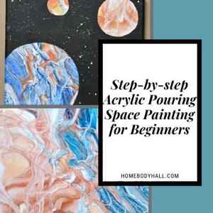 Step-by-step Acrylic Pouring Space Painting for Beginners