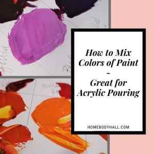 How to Mix Colors of Paint - Great for Acrylic Pouring