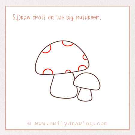 How to Draw Mushrooms - Step 5 – Draw spots on the big mushroom.