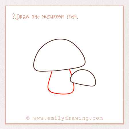 How to Draw Mushrooms - Step 3 – Draw one mushroom stem.